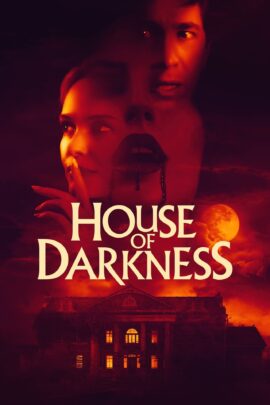 House of Darkness 2022 Dual Audio Hindi-English 480p 720p 1080p