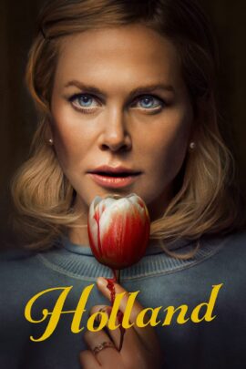 Holland 2025 Dual Audio Hindi-English 480p 720p 1080p