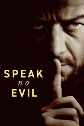 Speak No Evil 2024 Dual Audio Hindi-English 480p 720p 1080p