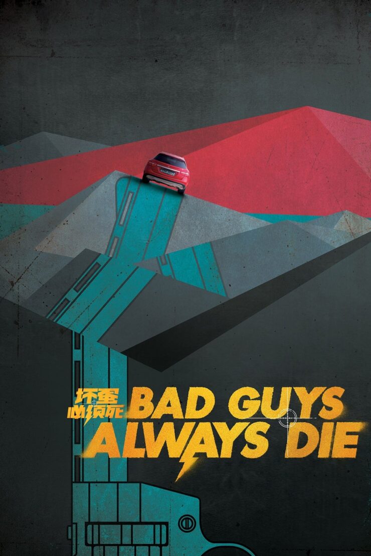 Bad Guys Always Die 2015 Dual Audio Hindi-Chinese 480p 720p 1080p
