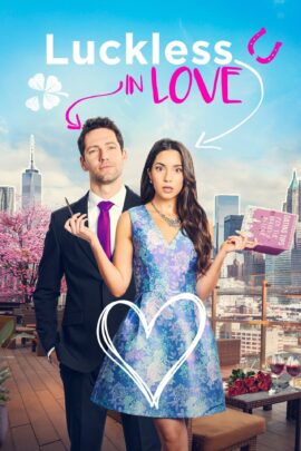 Luckless in Love 2023 Dual Audio Hindi-English 480p 720p 1080p
