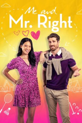 Me and Mr. Right 2023 Dual Audio Hindi-English 480p 720p 1080p