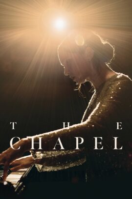 The Chapel 2023 Dual Audio Hindi-Spanish 480p 720p 1080p