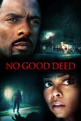 No Good Deed 2014 Dual Audio Hindi-English 480p 720p 1080p