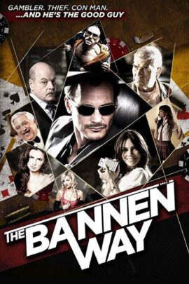 The Bannen Way 2010 Dual Audio Hindi-English 480p 720p 1080p